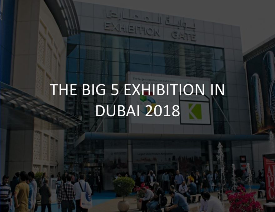 THE BIG 5 Exhibition in Dubai 26-29/11/2018